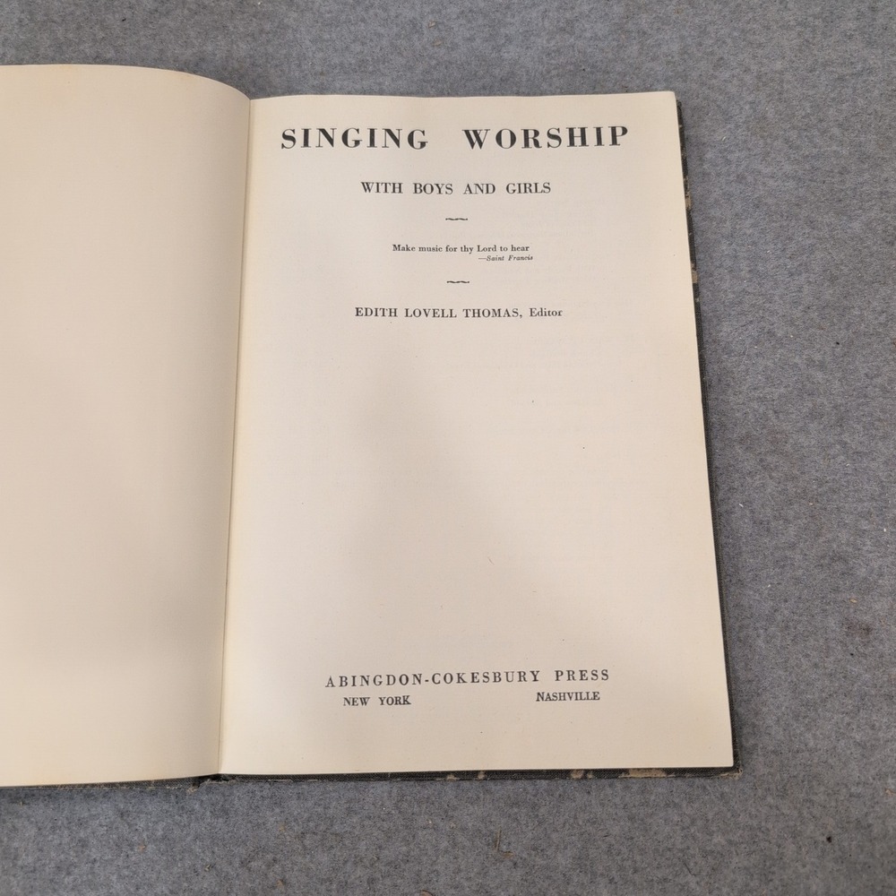 Singing Worship With Boys and Girls Edith Lovell Thomas 1935 Hymnal Hardcover - Picture 3 of 4